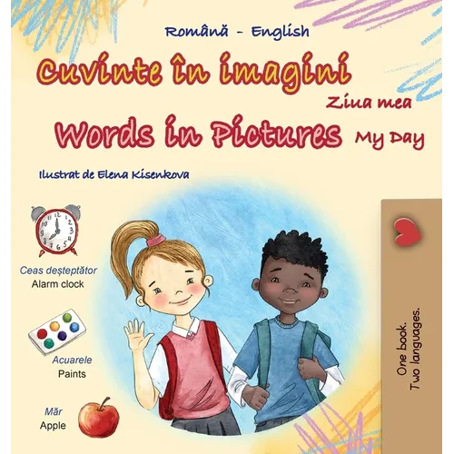 Words in Pictures - My Day (Romanian English Bilingual Children's Book)