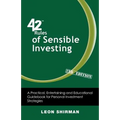 42 Rules of Sensible Investing (2nd Edition): A Practical, Entertaining and Educational Guidebook for Personal Investment Strategies