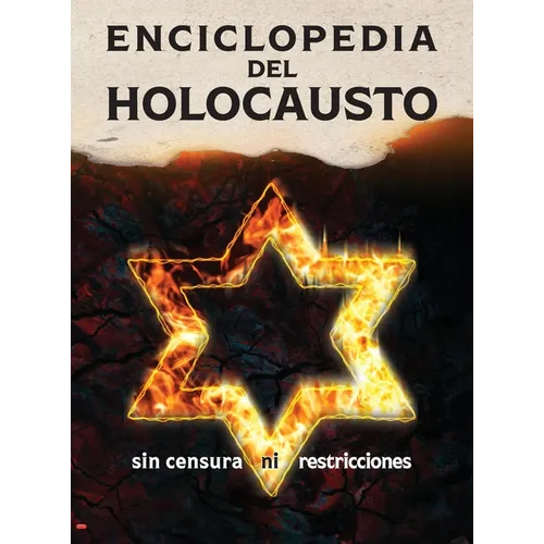 Enciclopedia del Holocausto (todo color): Sin censura ni restricciones