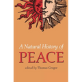 A Natural History of Peace