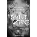 The Toilet Zone