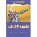 Laugh Lines: Jokes for Old Souls and the Young at Heart