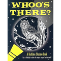Whoo's There? Bedtime Shadow Book