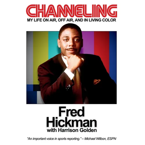 Channeling: My Life On Air, Off Air, and In Living Color