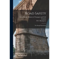 Road Safety: the Slough Experiment