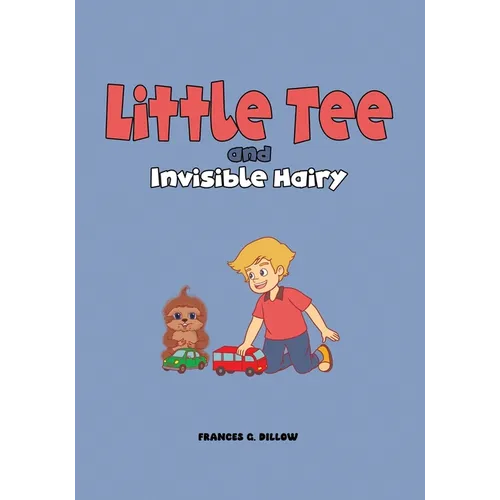 Little Tee and Invisible Hairy
