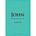 John: A Prophetic Revelation