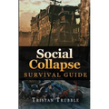 Social Collapse Survival Guide