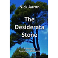 The Desiderata Stone