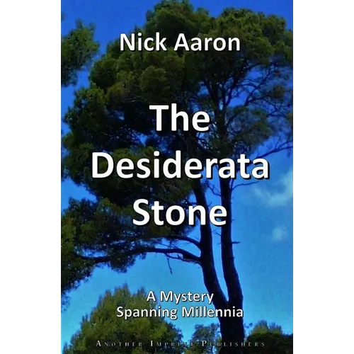 The Desiderata Stone