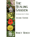 The Healing Garden: An Introduction to Herbs