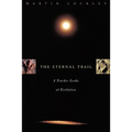 The Eternal Trail: S Tracker Looks at Evolution