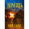 Bonfires: Volume 1