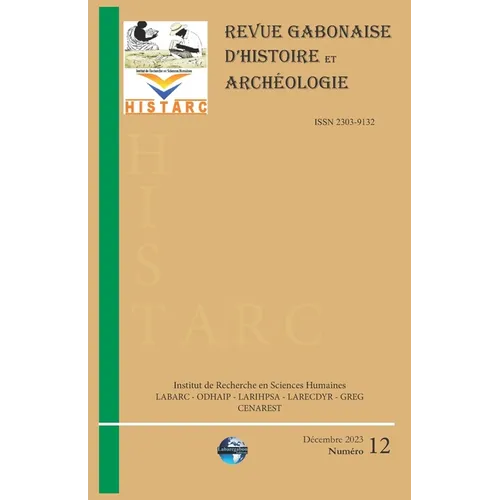 Revue Gabonaise d'Histoire et Archéologie: Histarc