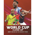 World Cup Close-Up: Men's Soccer on the Biggest Stage