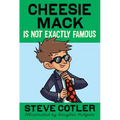 Cheesie Mack Is Not Exactly Famous