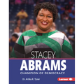 Stacey Abrams: Champion of Democracy