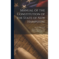 Manual of the Constitution of the State of New Hampshire