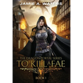 To Kill a Fae