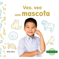 Veo, Veo Una Mascota (I'm Thinking of a House Pet)
