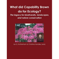 What did Capability Brown do for Ecology? The legacy for biodiversity, landscapes, and nature conservation