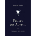 Pauses for Advent: Words of Wonder