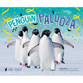 Penguin Palooza: A Fun, Photo-Filled Picture Book Celebration of All Things Penguin!