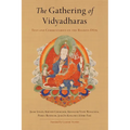 The Gathering of Vidyadharas: Text and Commentaries on the Rigdzin D pa