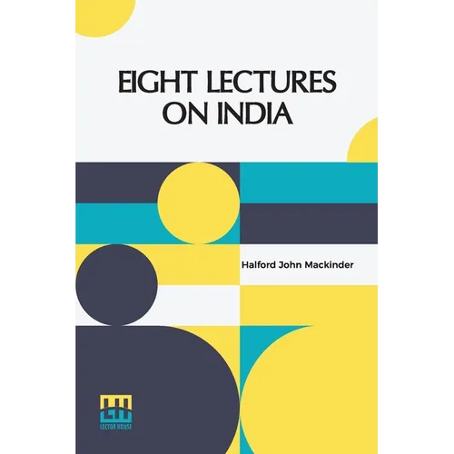 Eight Lectures On India