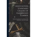 Association Standard Grades of Hardwood Lumber;