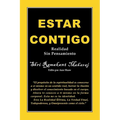 Estar Contigo: Realidad Sin Pensamiento