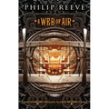 A Web of Air (the Fever Crumb Trilogy, Book 2): Volume 2