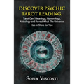 Discover Psychic Tarot Reading, Tarot Card Meanings, Numerology, Astrology and Reveal What The Universe Has In Store for You