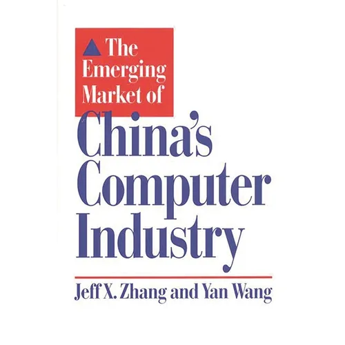 The Emerging Market of China's Computer Industry