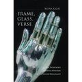 Frame, Glass, Verse: The Technology of Poetic Invention in the English Renaissance