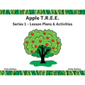 Apple T.R.E.E.: Series 1 - Lesson Plans & Activities