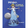 Pedro: The Angel of Olvera Street