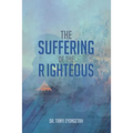 The Suffering of the Righteous
