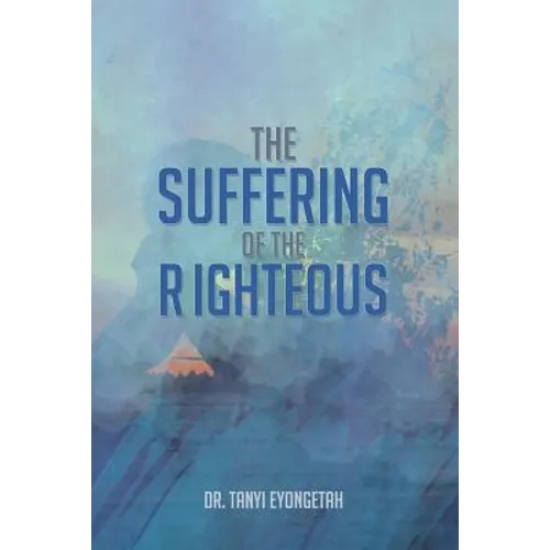 The Suffering of the Righteous