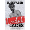 Loaded Laces: An Eagles Hockey Novella