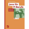 Java Für It-Berufe: Das Lehr- Und Begleitbuch Für Den Unterricht