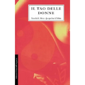 Il Tao Delle Donne = The Tao of Women