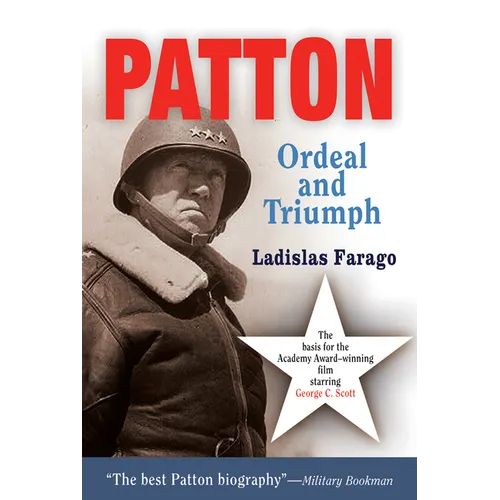 Patton: Ordeal and Triumph