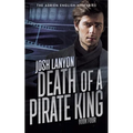 Death of a Pirate King: The Adrien English Mysteries 4