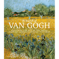 In Search of Van Gogh: Capturing the Life of the Artist Through Photographs and Paintings