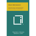 Space Mechanics: Prentice-Hall International Series in Space Technology