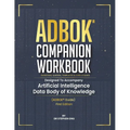 Adbok(r) Companion Workbook: Exercises, Quizzes, Templates & Case Studies