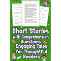 Short Stories with Comprehension Questions Engaging Tales for Thoughtful Readers: Delve into captivating tales designed to provoke thought, paired wit