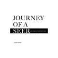 Journey of a Seer: A Life Lived on the Prophetic Path