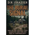 The Burial Signal